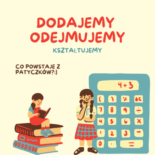 MATEMATYKA TRUDNA SPRAWA? DLA NASZYCH DZIECI…. NIE…:)