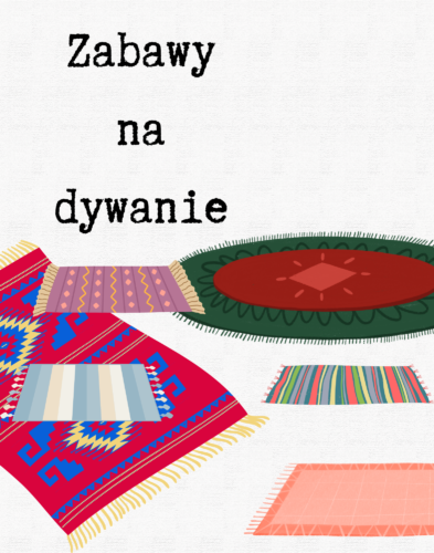 Zabawy na dywanie