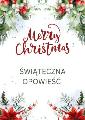 ŚWIĄTECZNA OPOWIEŚĆ
