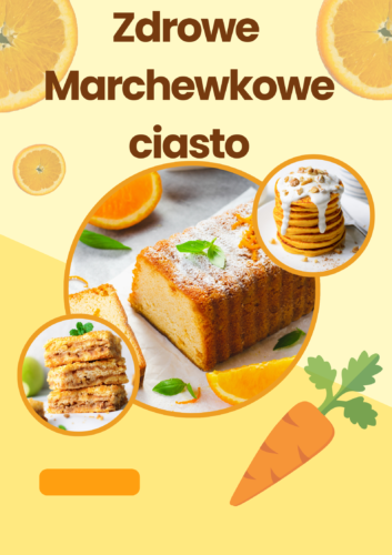 Ciasto marchewkowe, bo można słodko i zdrowo