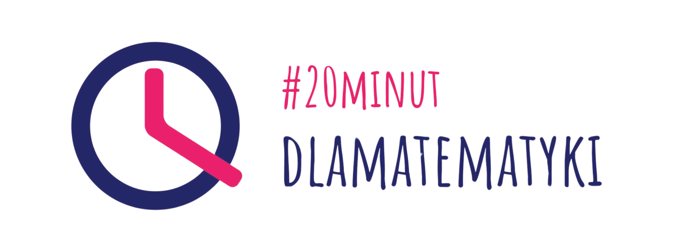 20 minut dla matematyki